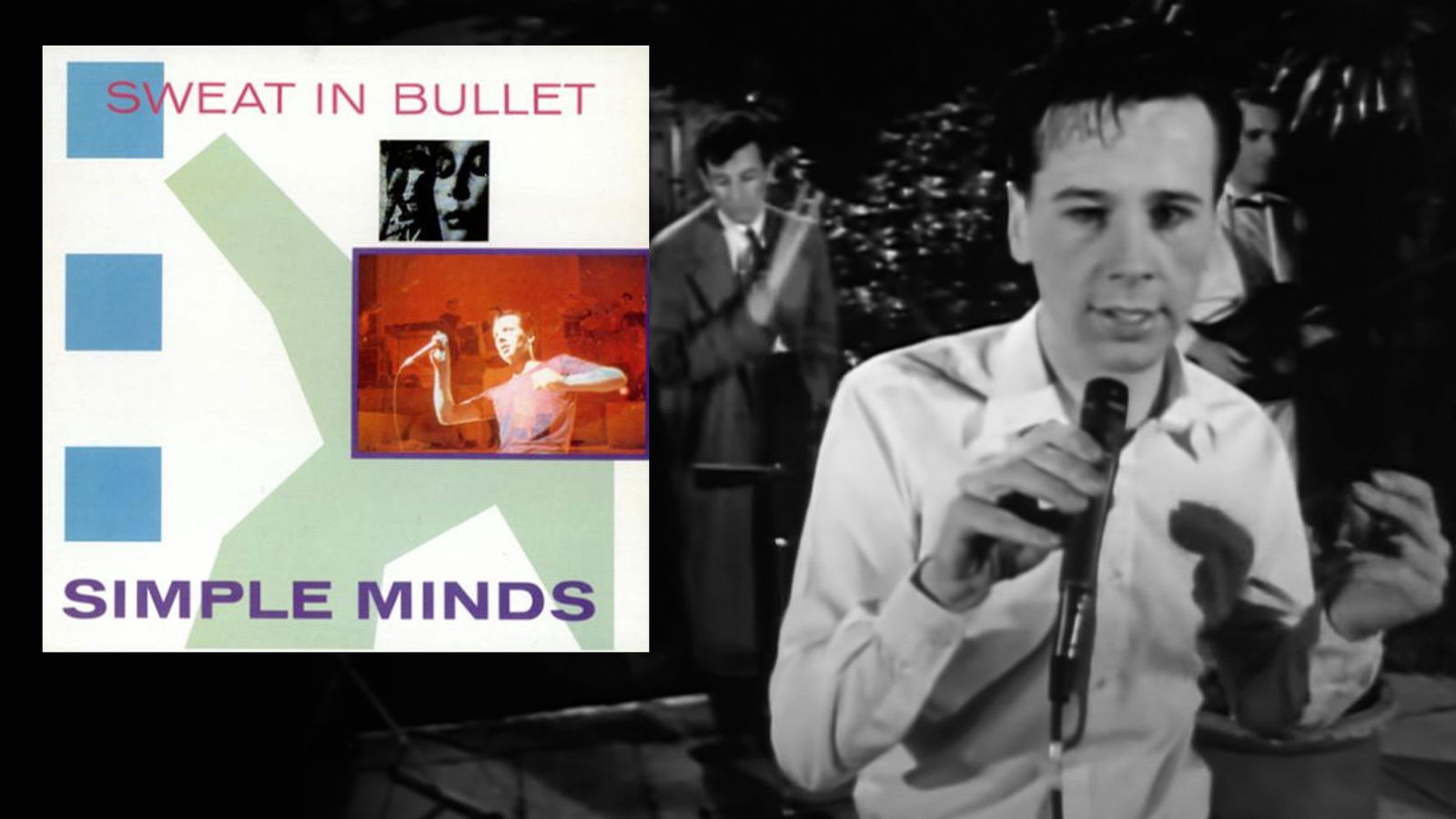 Simple Minds "Sweat In Bullet"