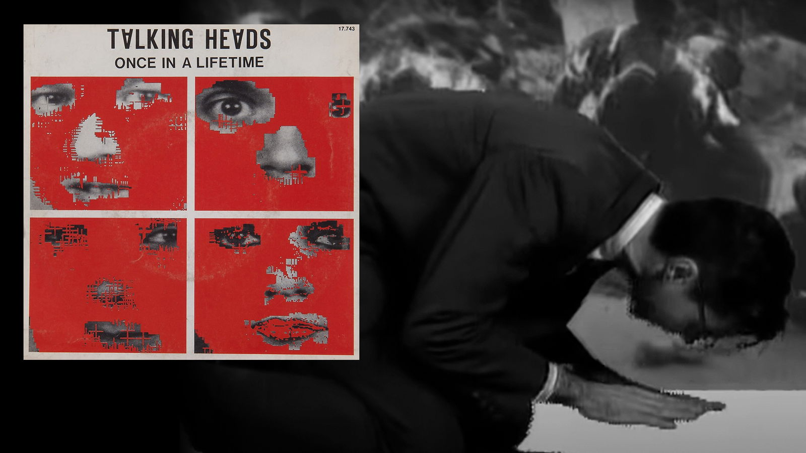 Talking Heads "Once In A Lifetime"