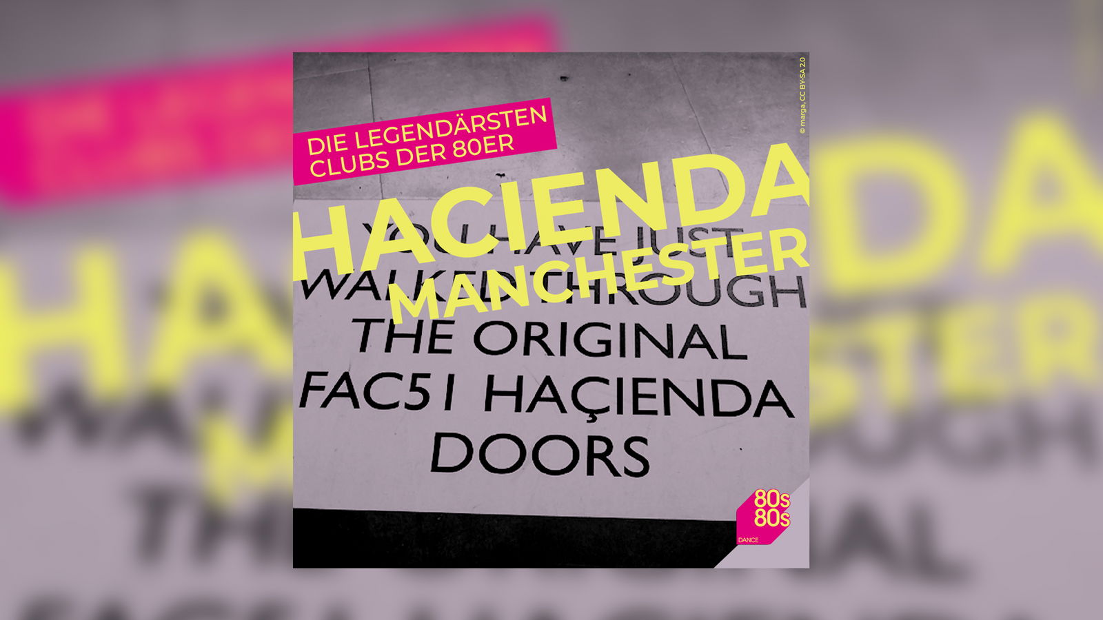 Die legendärsten Clubs der 80er: Haçienda in Manchester