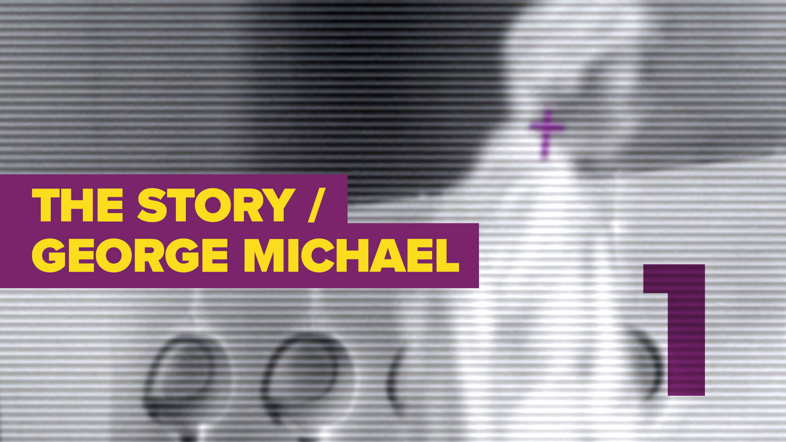 The Story / George Michael - Folge 1