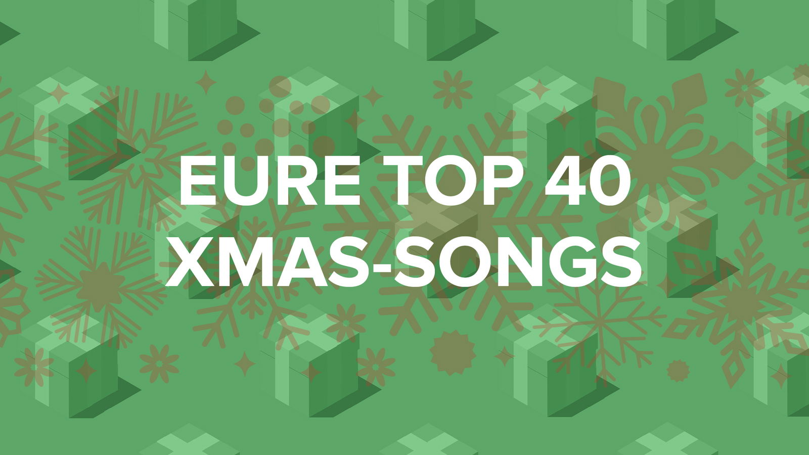 Eure XMAS Top-40