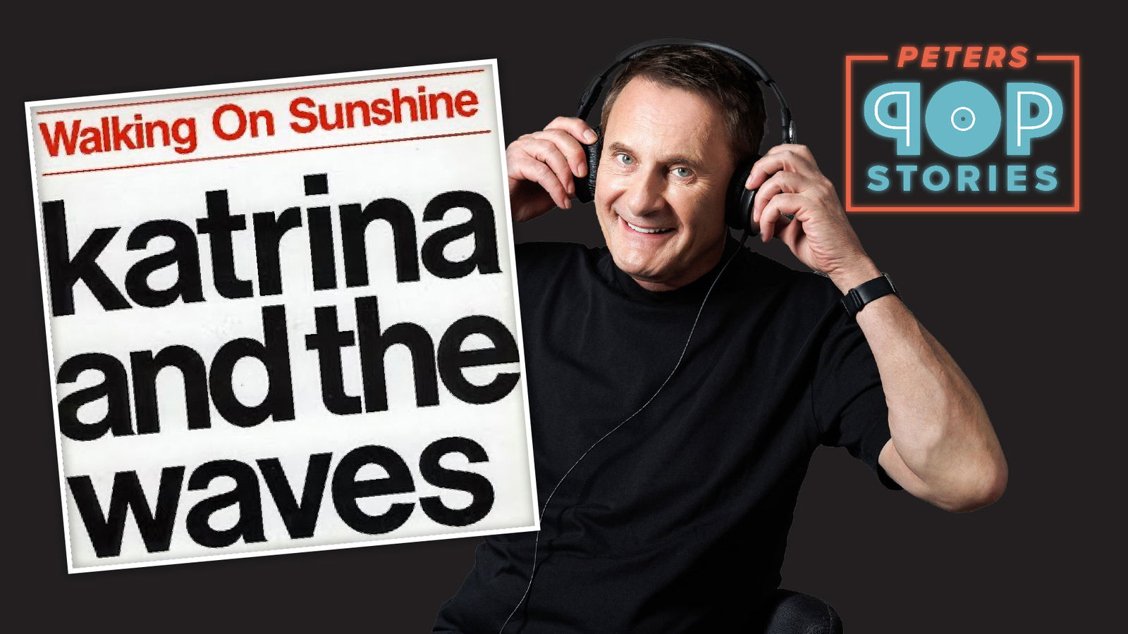 Katrina And The Waves - Walking On Sunshine