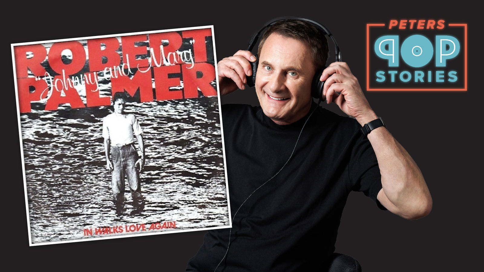 Robert Palmer "Johnny And Mary"