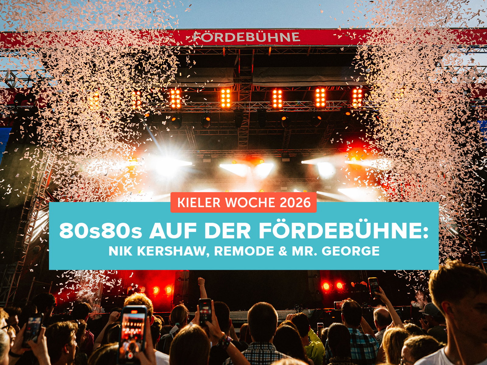 80s80s Live Stage – der coole Sound der 80er goes Kieler Woche 
