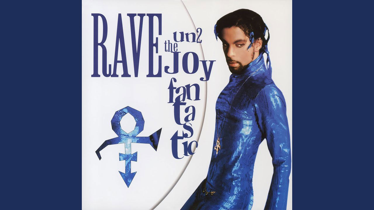 Prince "Rave Un2 the Joy Fantastic"