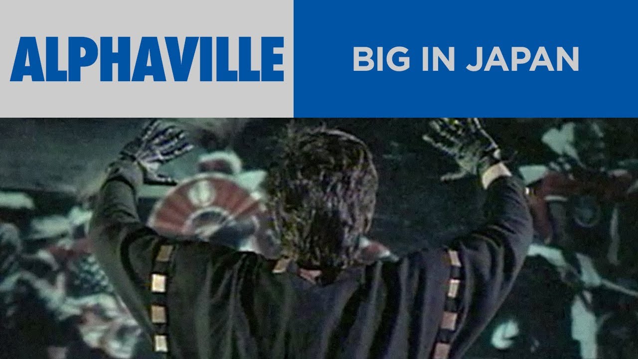 Alphaville: "Big In Japan"