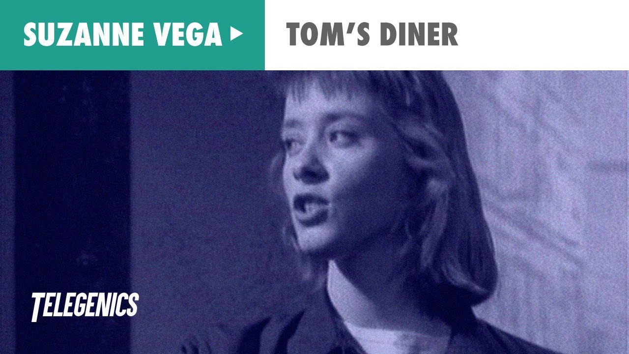 Suzanne Vega "Tom's Diner"