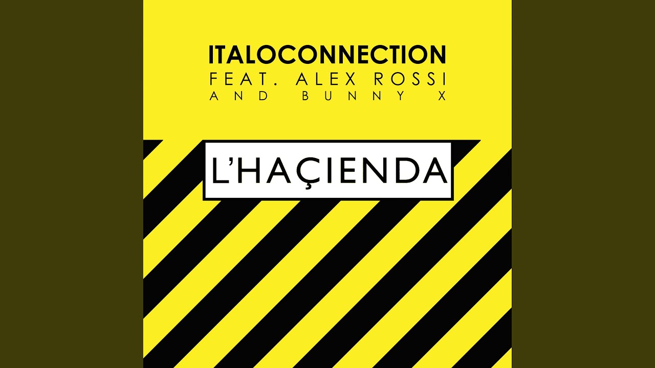 L'Hacienda (Edit radio)