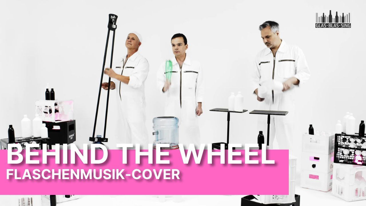 Behind The Wheel - Flaschenmusik-Cover