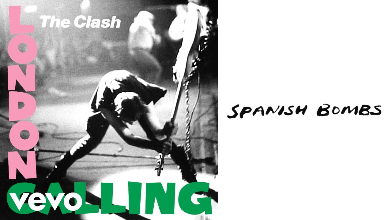The Clash - Spanish Bombs (Official Audio)