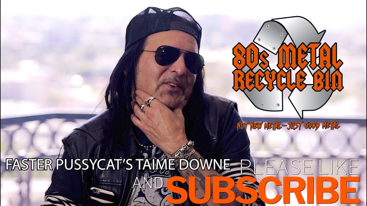 FASTER PUSSYCAT Taime Downe His Own House Of Pain