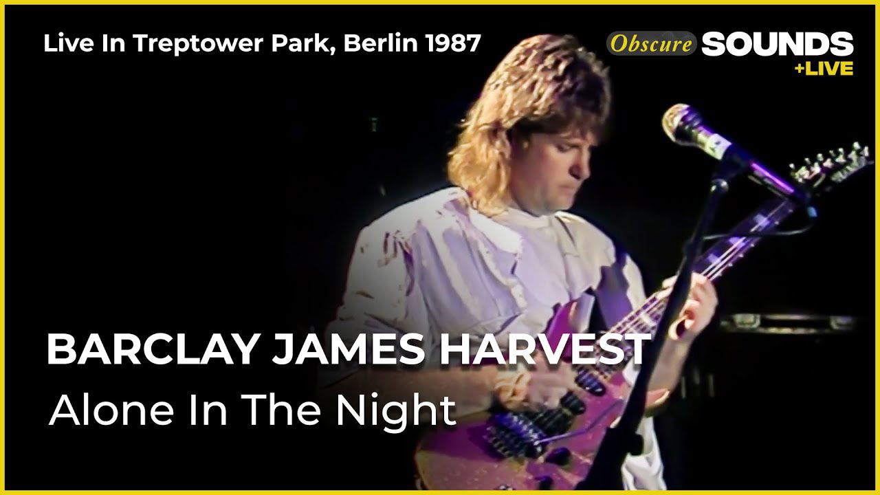 Barclay James Harvest - Alone In The Dark (Live) (Treptower Park, Berlin 1987)
