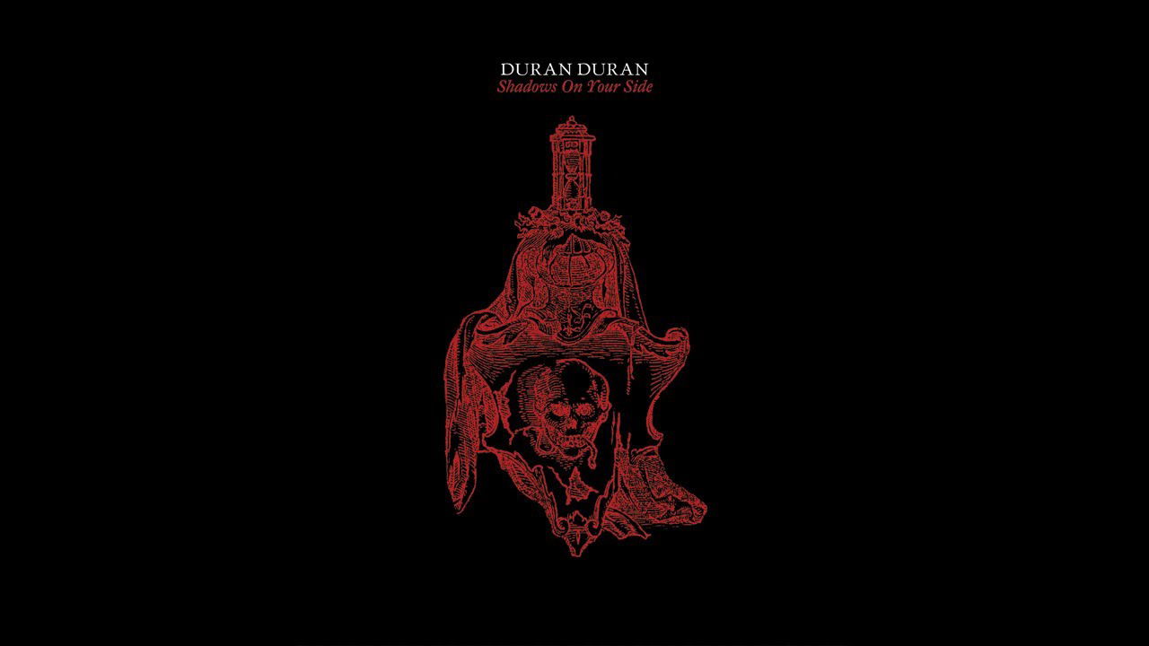 Duran Duran – SHADOWS ON YOUR SIDE (Official Audio)