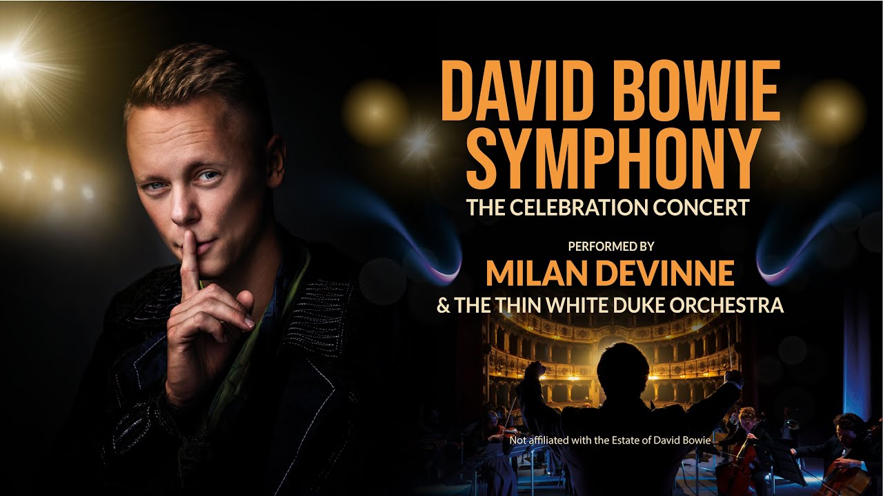 David Bowie Symphony – The Celebration Concert performed by Milan Devinne