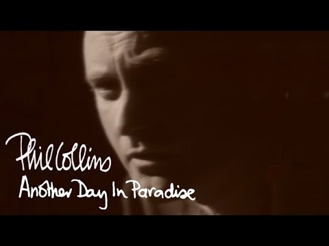 Phil Collins "Another Day In Paradise"
