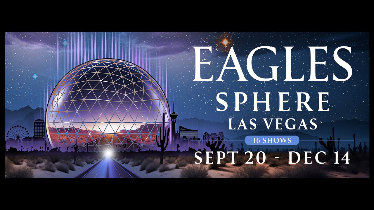Eagles - Sphere Las Vegas