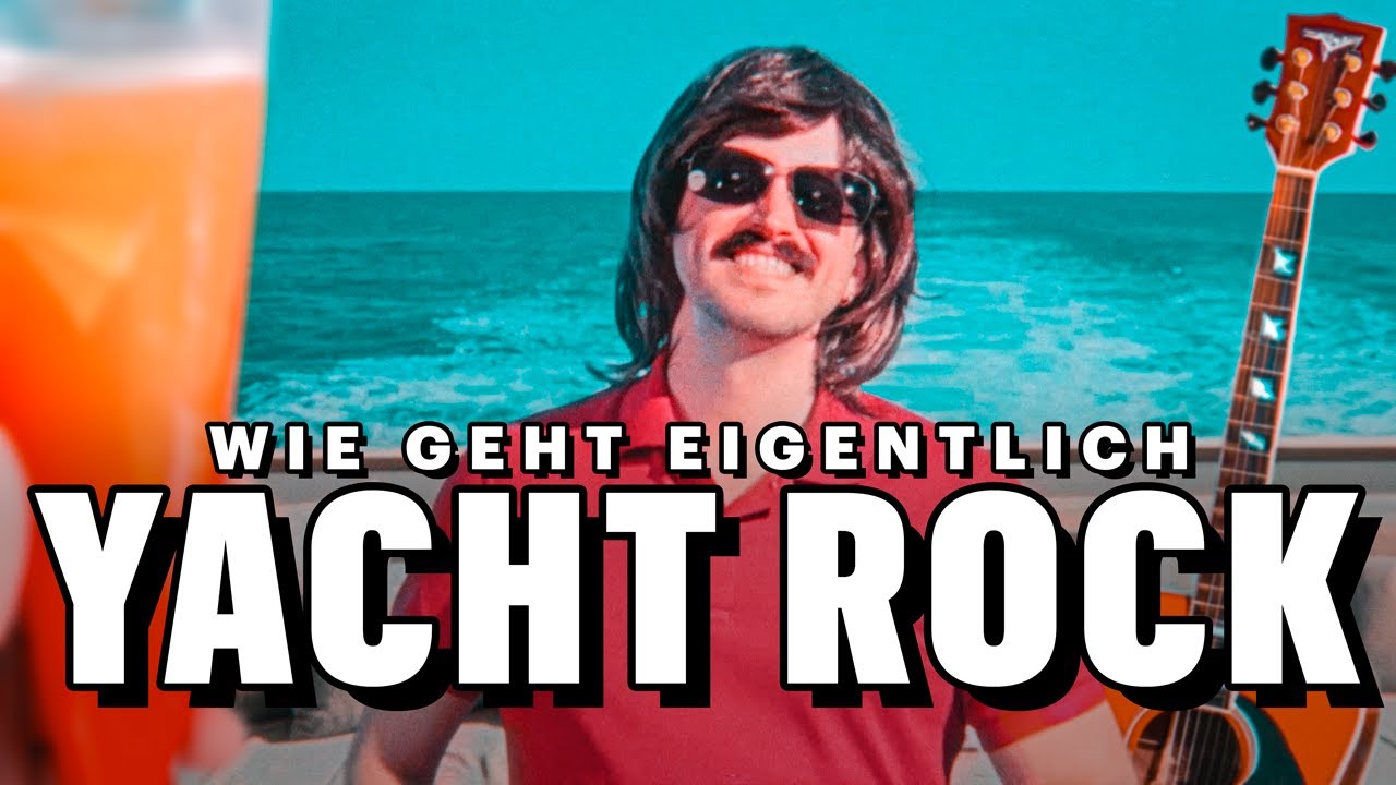 Was zur Hecke ist YACHT ROCK?