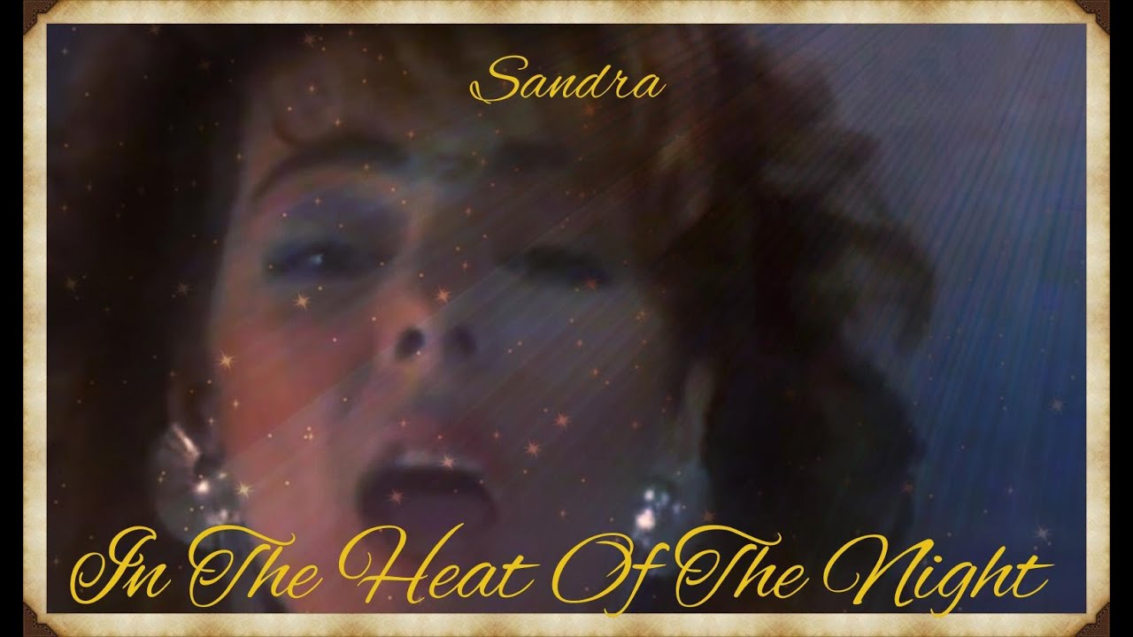 Sandra - In The Heat Of The Night (Official Video 1985)